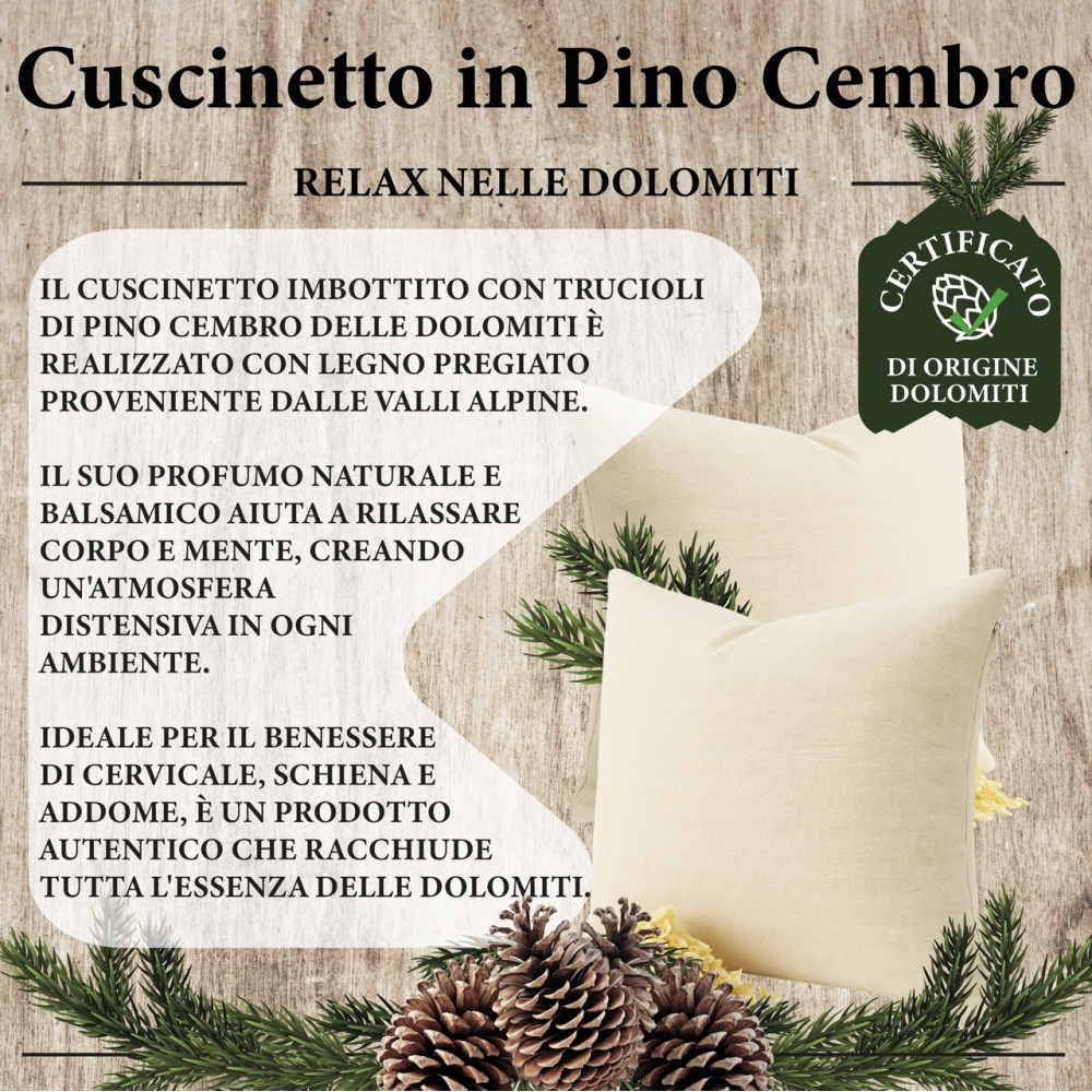 Cuscino Pino Cembro Dolomiti 30x20 e 40x40 - Profumo Naturale Made in Italy